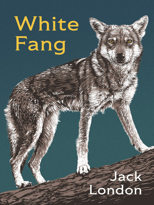 Title details for White Fang by Jack London - Available